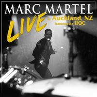 Live in Auckland, New Zealand (featuring the UQC) by Marc Martel