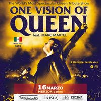 ONE VISION OF QUEEN feat. MARC MARTEL  - One of the world's most spectacular Queen Tribute Shows 