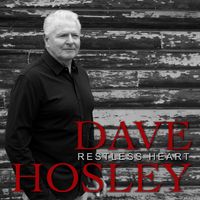 Restless Heart by Dave Hosley