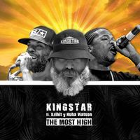 The Most Hig ft Xzibit y Huba Watson de Kingstar