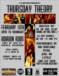 Thursday Theory w/ LoUd Life Crew (SwizZy B, D-Stylz, HighKey, Bleezus Khrist) 
