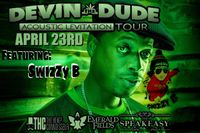 Devin The Dude "Acoustic Levitation Tour w/ SwizZy B 