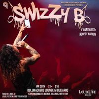 SwizZy B - RAGERS ONLY TOUR in Billings, MT 
