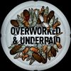 OverWorked & Underpaid - EP: Physical Copies 