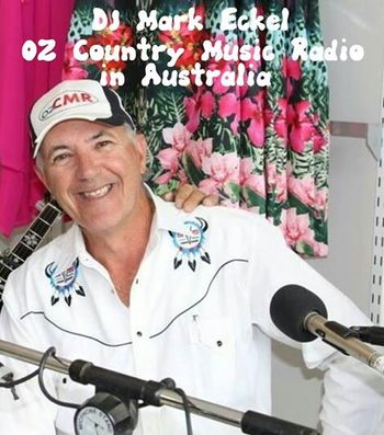 Mark Eckel DJ @ OZ Country Music Radio
