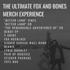 The Ultimate Fox and Bones Merch Experience