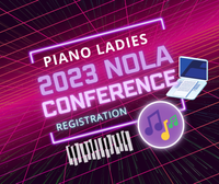 [VIRTUAL ONLY] 2023 Piano Ladies NOLA Conference Registration