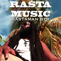 RASTA MUSIC by Bhy2r