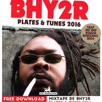 Plates & Tunes MIXTAPE #6 by Bhy2r