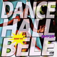 Dancehall Bèlè (TV Edit) by Bhy2r
