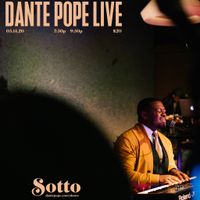Dante' Pope Live at Sotto