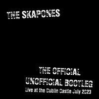 THE OFFICIAL UNOFFICIAL BOOTLEG -Live at the Dublin Castle, London 22-07-23