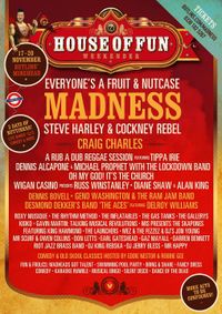 Madness' House Of Fun Weekender