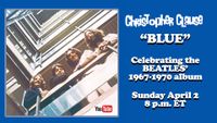 "BLUE" - Celebrating the 50th Anniversary of the Beatles' 1967-1970 album