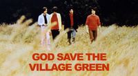 "God Save the Village Green:  Live Album Performance"