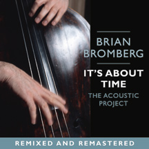 (CD)It's About Time: The Acoustic Project／Brian Bromberg meta: