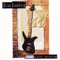 Bassically Speaking by Brian Bromberg