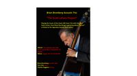 The Brian Bromberg Acoustic Trio “The Scott LaFaro Tribute Project”