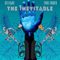The Inevitable by Cello Joe & Evan Fraser