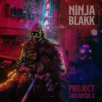 Project: Weapon Z by Ninja Blakk