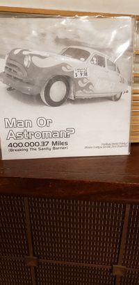 1997 Man Or Astroman? / CHROME 7"