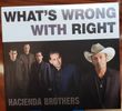 Hacienda Brothers "What's Wrong With Right" CD