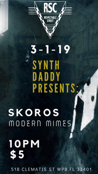Synth Daddy Presents: SKOROS & MODERN MIMES