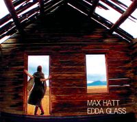 Max Hatt / Edda Glass : CD