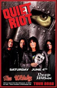 QUIET RIOT  @ The Whisky A GO-GO