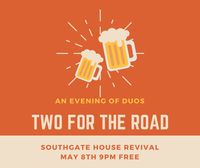 Two for the Road: An Evening of Duos
