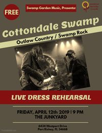 Cottondale Swamp / Live Dress Rehearsal