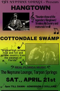 Neptune Lounge: Cottondale Swamp and Hangtown