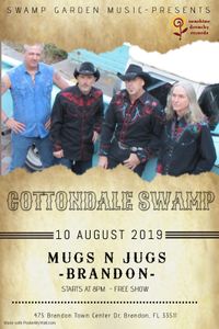 CANCELED -Cottondale Swamp at MUGS N JUGS - Brandon