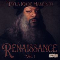 The Highly Anticipated 
Album from  Tayla Made Maserati     Coming Soon 