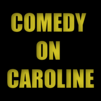 Comedy On Caroline