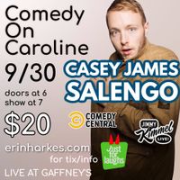 Comedy On Caroline - Headliner Casey James Salengo