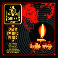 OL' TIME MOONSHINE - THE DEMON HAUNTED WORLD: CD