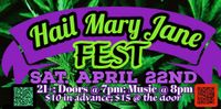 Hail Mary Jane Fest