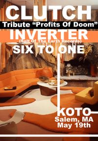 Clutch Tribute Profits of Doom w/s/g Inverter