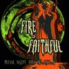 FIRE FAITHFUL - PLEASE ACCEPT THIS INVOCATION: CD
