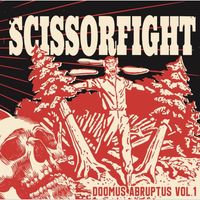 Doomus Abruptus Vol 1: SCISSORFIGHT