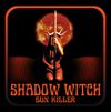 SHADOW WITCH - SUN KILLER: CD