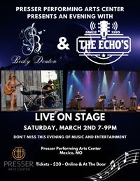 Presser Performing Arts Center ~ In Concert w/ The Echo's