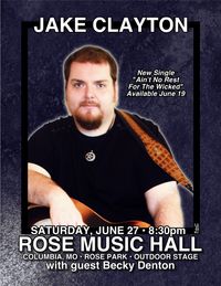 CANCELLED—Rose Music Hall presents Jake Clayton w/ Becky Denton 