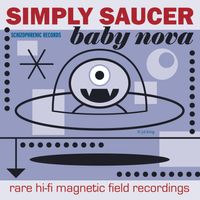 BABY NOVA by Simply Saucer