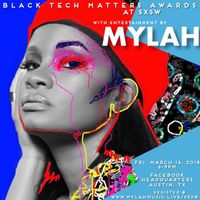 Mylah @ The Black Tech Matters Awards - SXSW