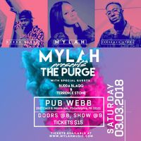 Mylah presents THE PURGE (with Terrence Stone & Budda Blaqq)