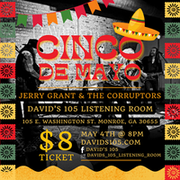 Cinco De Mayo w/ Jerry Grant and the Corruptors