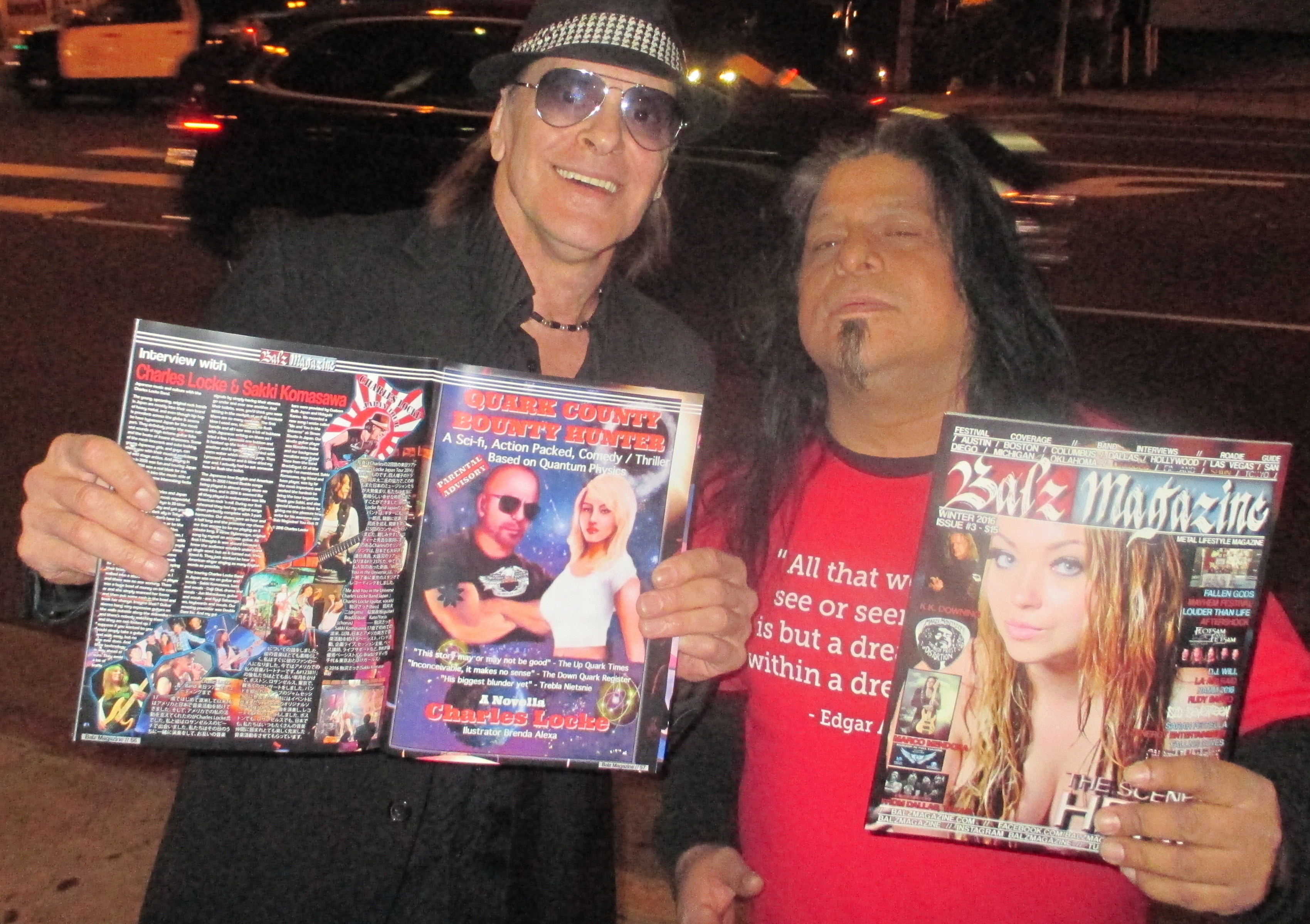 I write for a new magazine called Balz Magazine and Stoney Jackson, with me, is the owner and publisher. - We met at Ultimate Jam Night at the Whisky a Go Go tonight in Hollywood, California, April 13th, 2016. - My article is about rock & roll in Japan, and Sakki Komasawa also wrote about our Japan tour in Japanese. - And the picture on the right page is the cover of my sci-fi novel called "Quark County Bounty Hunter" which was illustrated by Brenda Alexsandra... thanks for the copies Stoney !!!

Charles Locke (Govatsos)