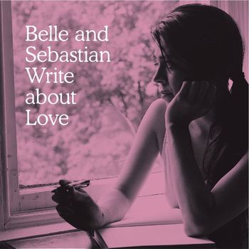 Belle and Sebastian - Write About Love (Concertmaster, Violin)
